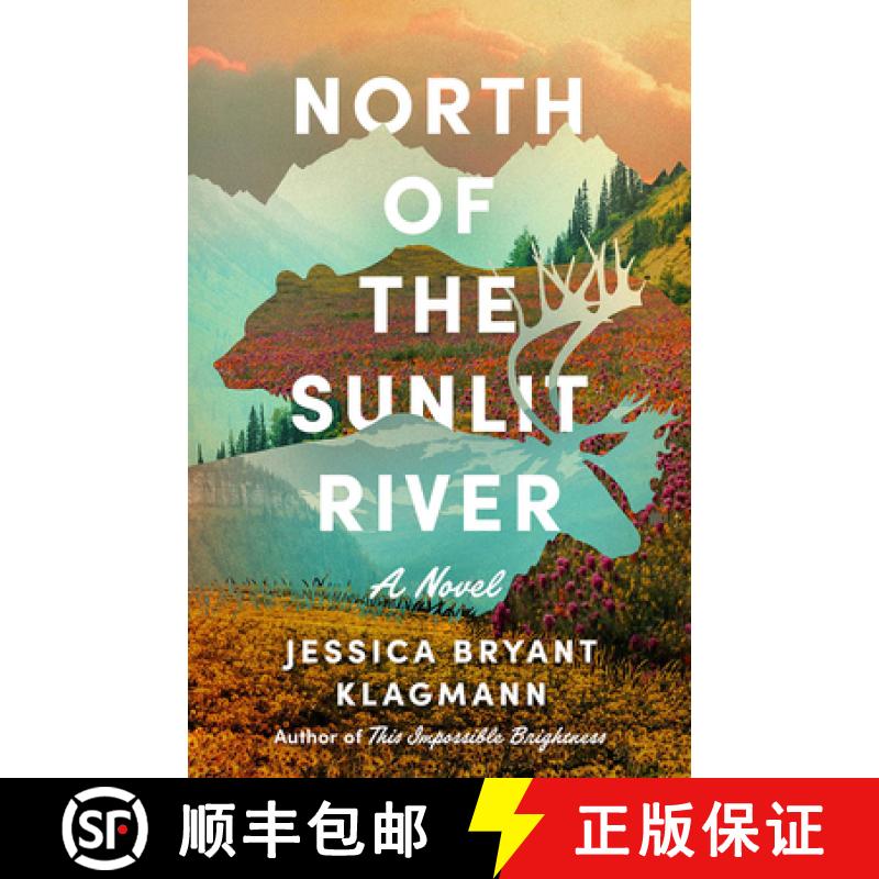 【3-4周达】North of the Sunlit River: A Novel [9781662520174]