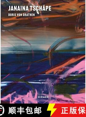 【3-4周达】Janaina Tschape (Bilingual edition): In the Wind’s Brushstrokes [9783777445465]