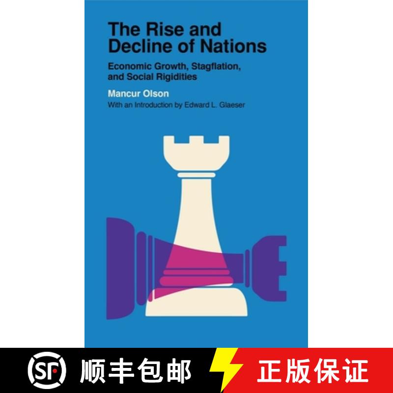 【3-4周达】The Rise and Decline of Nations: Economic Growth, Stagflation, and Social Rigidities [9780300254068]