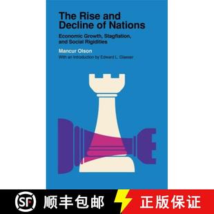 【3-4周达】The Rise and Decline of Nations: Economic Growth, Stagflation, and Social Rigidities [9780300254068]