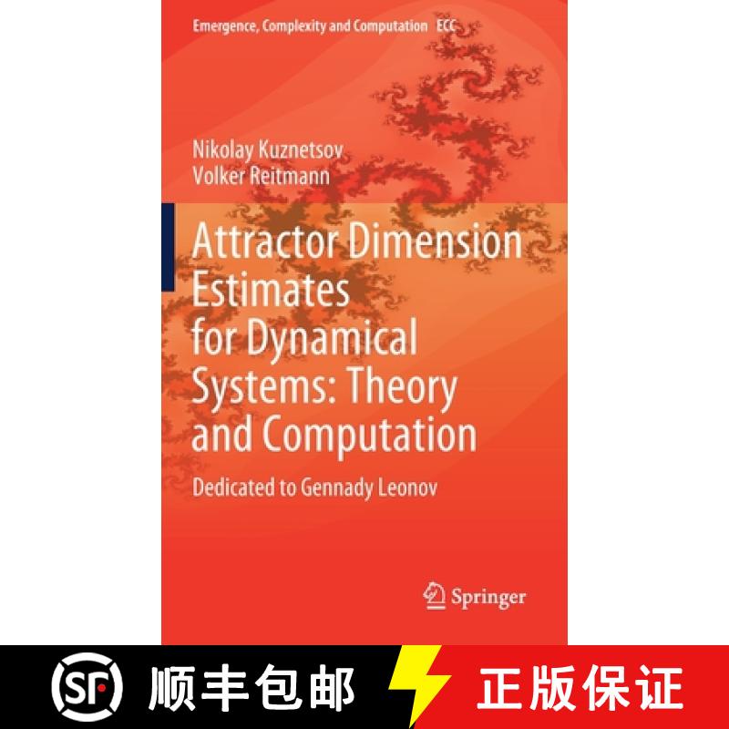 【4周达】Attractor Dimension Estimates for Dynamical Systems: Theory and Computation : Dedicated to G... [9783030509866]