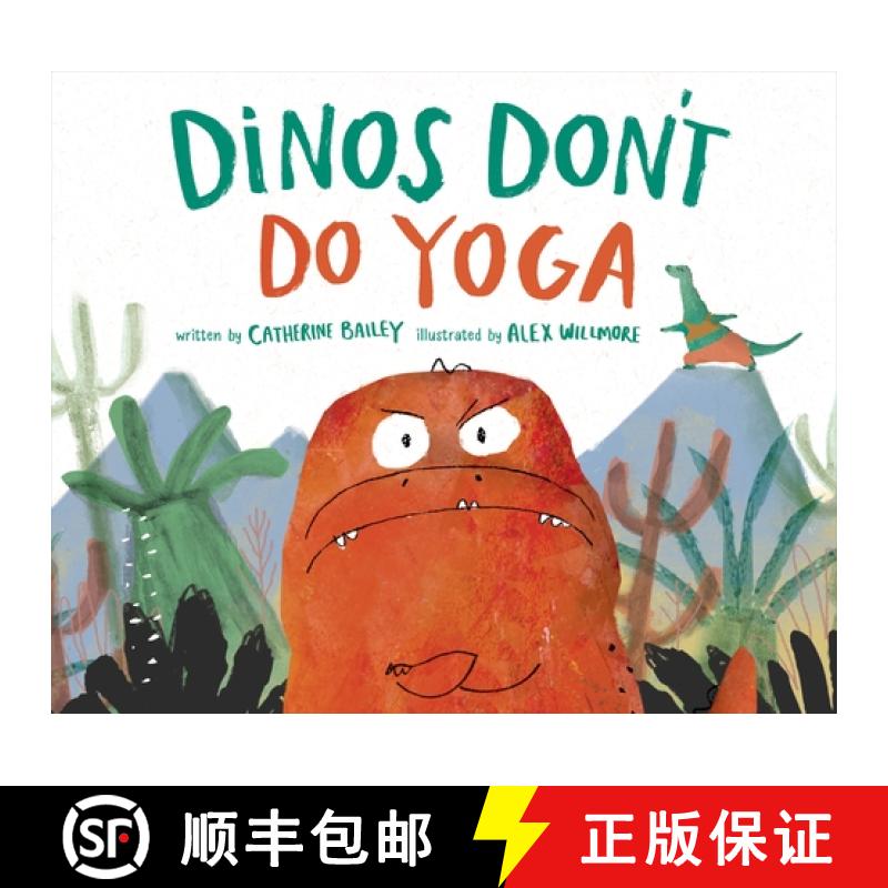 【3-4周达】Dinos Don't Do Yoga: A Tale of the New Dinosaur on the Block [9781683644149]