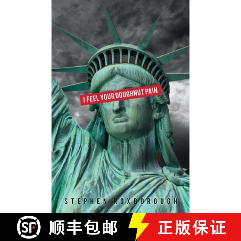 【3-4周达】I Feel Your Doughnut Pain: over-the-counter poems to inspire the next counter-culture revo... [9780578663395]
