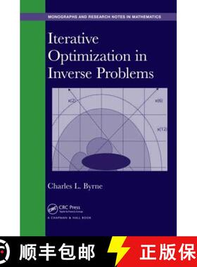 【3-4周达】Iterative Optimization in Inverse Problems [9781482222333]