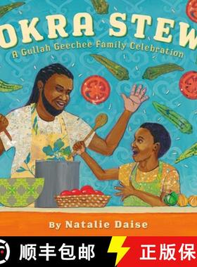 预订 Okra Stew: A Gullah Geechee Family Celebration [9781250849663]