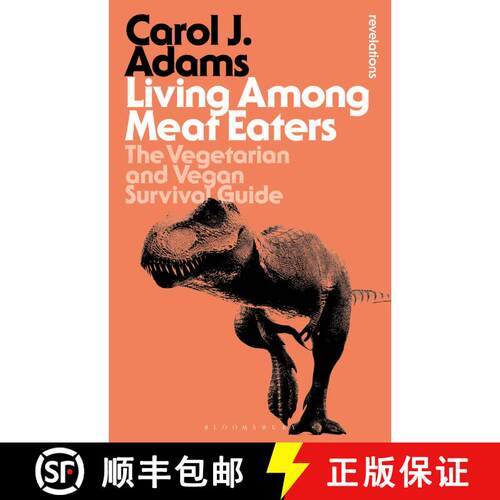 【3-4周达】Living Among Meat Eaters: The Vegetarian and Vegan Survival Guide [9781350290297]