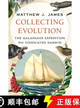 【3-4周达】Collecting Evolution: The Galapagos Expedition That Vindicated Darwin [9780197508374]