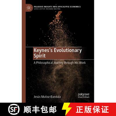 【3-4周达】Keynes's Evolutionary Spirit : A Philosophical Journey through His Work [9783030901523]