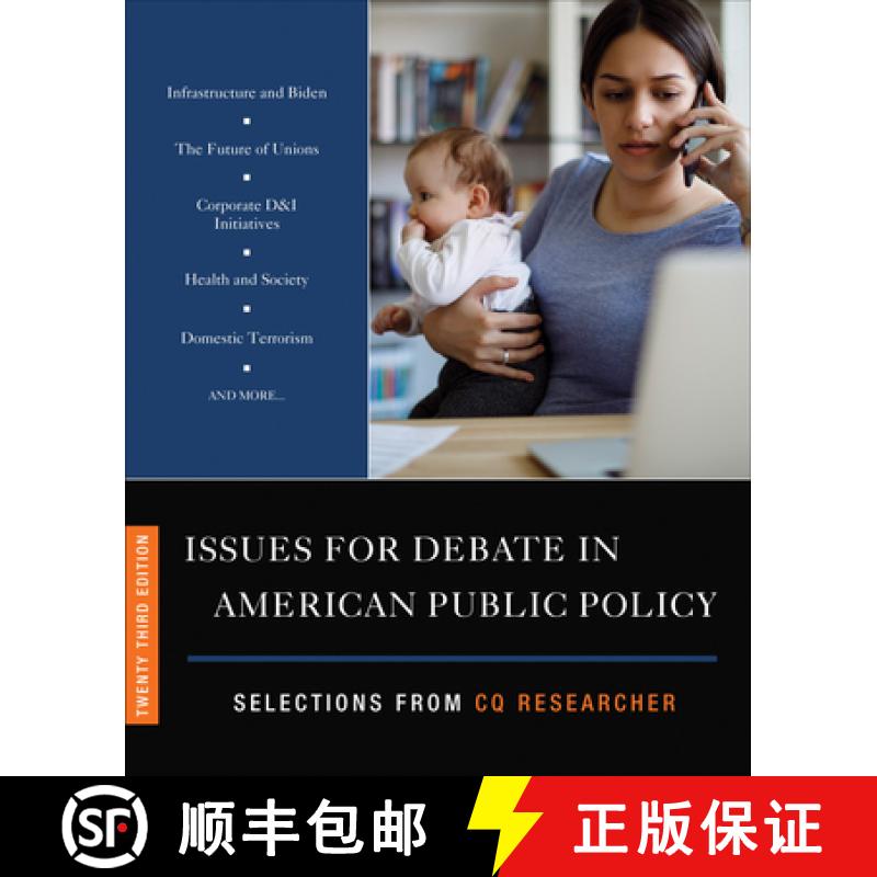 【3-4周达】Issues for Debate in American Public Policy: Selections from CQ Researcher (Twenty Third E... [9781071835234]