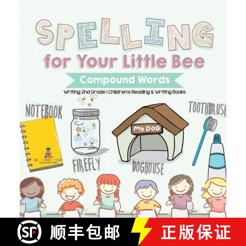 【3-4周达】Spelling for Your Little Bee : Compound Words - Writing 2nd Grade | Children's Reading & W... [9798869419873]