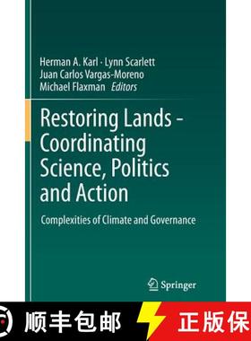 【3-4周达】Restoring Lands - Coordinating Science, Politics and Action : Complexities of Climate and ... [9789401785204]