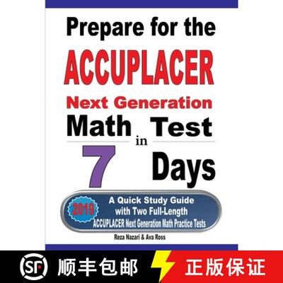【3-4周达】Prepare for the ACCUPLACER Next Generation Math Test in 7 Days: A Quick Study Guide with T... [9781646121274]