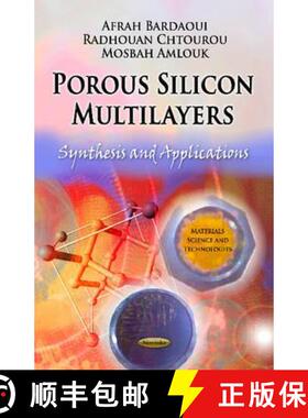【3-4周达】Porous Silicon Multilayers: Synthesis and Applications [9781621005780]