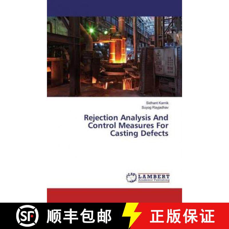 预订 Rejection Analysis And Control Measures For Casting Defects [9786200003089]