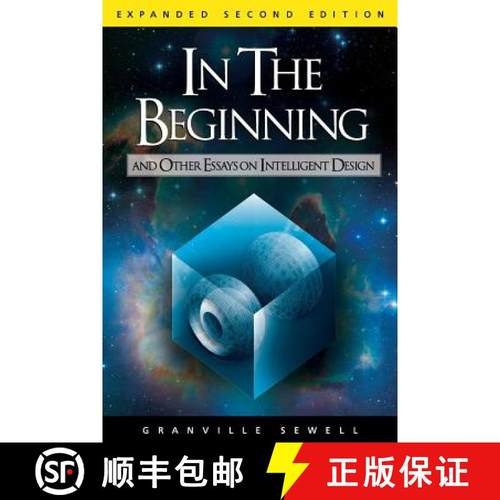 预订 In the Beginning: And Other Essays on Intelligent Design [9781936599271]