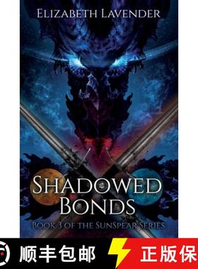 【3-4周达】Shadowed Bonds [9781951741075]