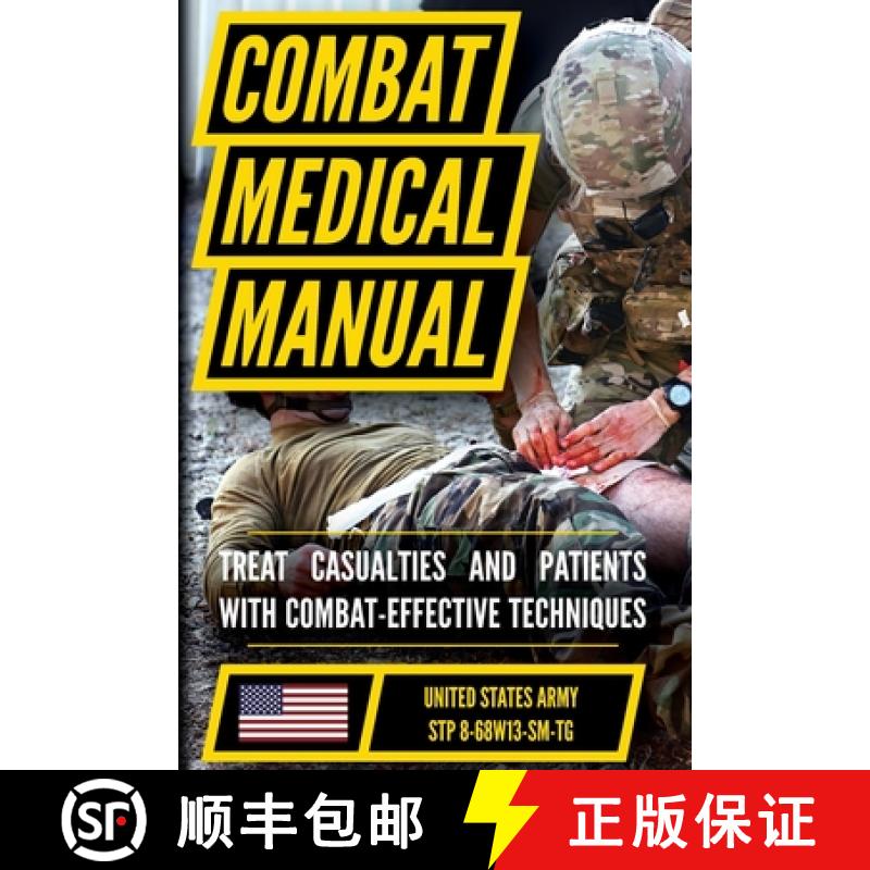 【2-3周达】The Official US Army Combat Medic Manual & Trainer's Guide - Full Size Edition: Complete &... [9798893440416]