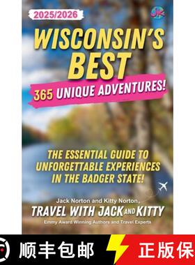 预订 Wisconsin's Best: 365 Unique Adventures - 2025-2026 Edition: The Essential Guide to Unforgettabl... [9798227745590]