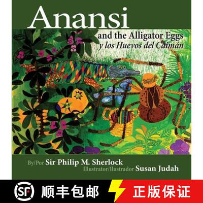 【3-4周达】Anansi and the Alligator Eggs y Los Huevos del Caiman [9789769551060]