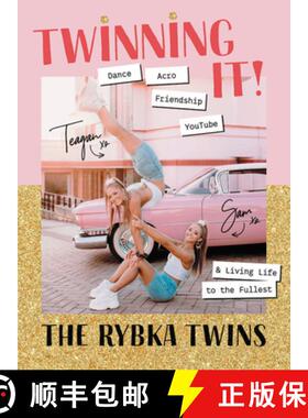 【3-4周达】Twinning It!: Dance, Acro, Friendship, YouTube & Living Life to the Fullest [9781911632405]