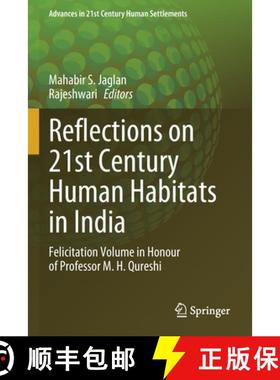 【3-4周达】Reflections on 21st Century Human Habitats in India : Felicitation Volume in Honour of Pro... [9789811631023]