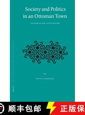 预订 Society and Politics in an Ottoman Town: ʿayntāb in the 17th Century [9789004154568]