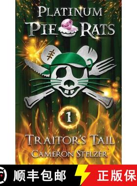 预订 Traitor's Tail: Platinum Pie Rats Book 1 [9780987461568]