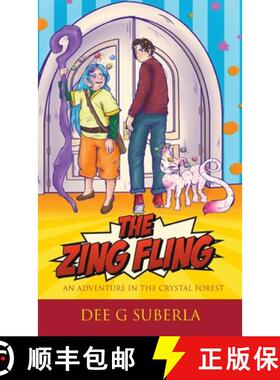 【3-4周达】The Zing Fling: An Adventure in the Crystal Forest [9798987270332]
