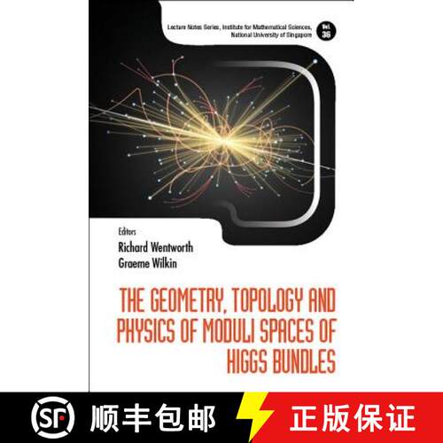 预订 精装 The Geometry, Topology and Physics of Moduli Spaces of Higgs Bundles [9789813229082]