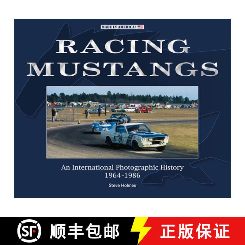 【3-4周达】Racing Mustangs: An International Photographic History 1964-1986 [9781787117358]