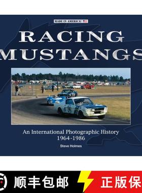 【3-4周达】Racing Mustangs: An International Photographic History 1964-1986 [9781787117358]