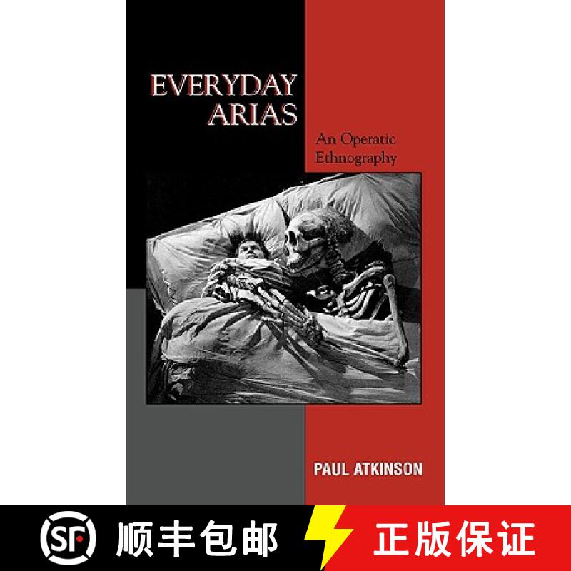 【3-4周达】Everyday Arias : An Operatic Ethnography [9780759101395]
