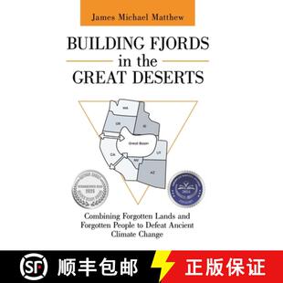 【3-4周达】Building Fjords in the Great Deserts: Combining Forgotten Lands and Forgotten People to De... [9781665760003]