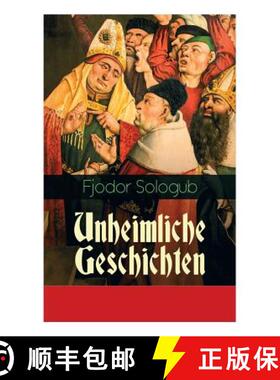 【3-4周达】Unheimliche Geschichten: Charaktergemälde aus dem Ersten Viertel des achtzehnten Jahrhund... [9788026886181]