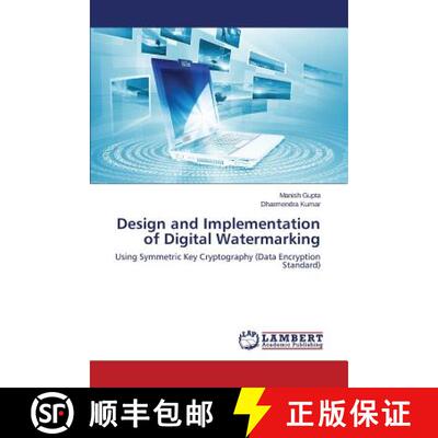 预订 Design and Implementation of Digital Watermarking [9783659661839]