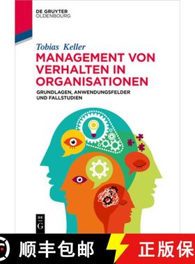 预订 Management Von Verhalten in Organisationen: Grundlagen, Anwendungsfelder Und Fallstudien [9783110738759]