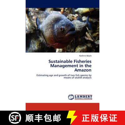 预订 Sustainable Fisheries Management in the Amazon [9783845472911]