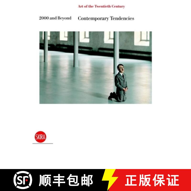 【3-4周达】Art of the Twentieth Century, Volume V: 2000 and Beyond, Contemporary Tendencies [9788857201283]