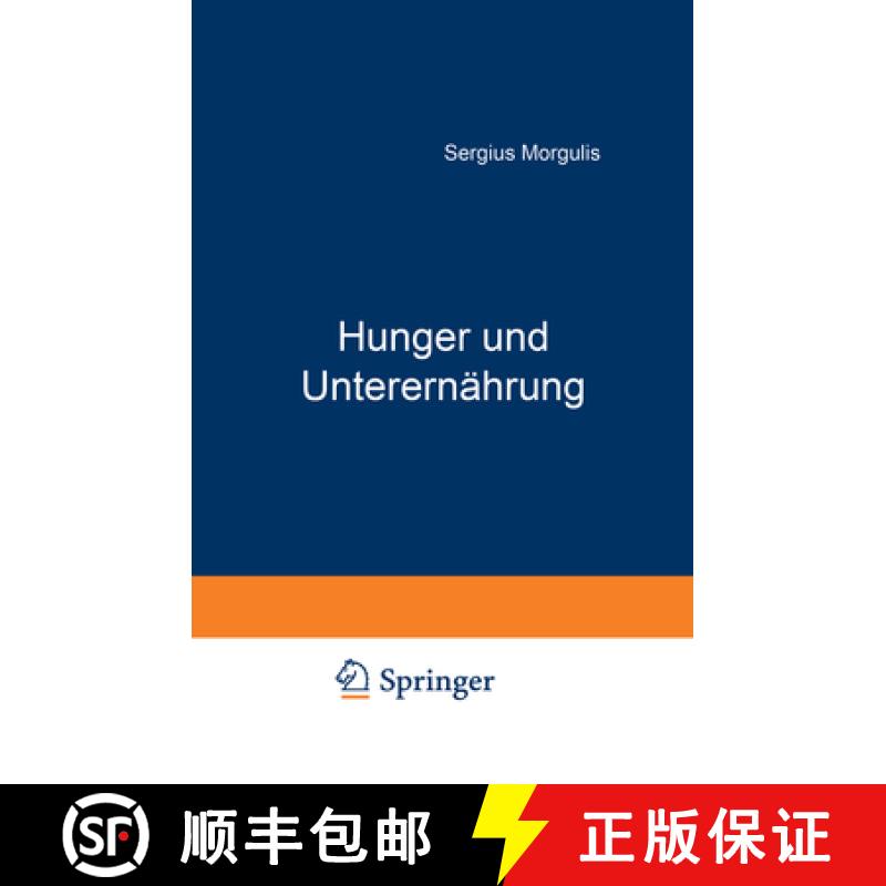 【3-4周达】Hunger Und Unterernährung: Eine Biologische Und Soziologische Studie [9783642901249]