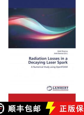 预订 Radiation Losses in a Decaying Laser Spark [9786138235446]
