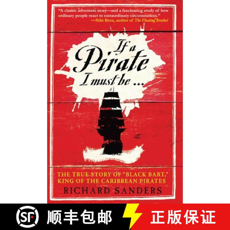 【3-4周达】If a Pirate I Must Be: The True Story of Black Bart, King of the Caribbean Pirates [9781510772632]
