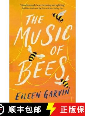 【3-4周达】Music of Bees: The heart-warming and redemptive story everyone will want to read this winter [9781472277855]