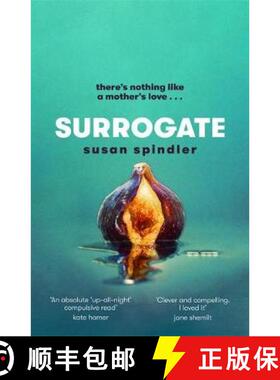 【3-4周达】Surrogate: 'An absolute belter of a page-turner [about] mother-daughter relationships, mar... [9780349013770]