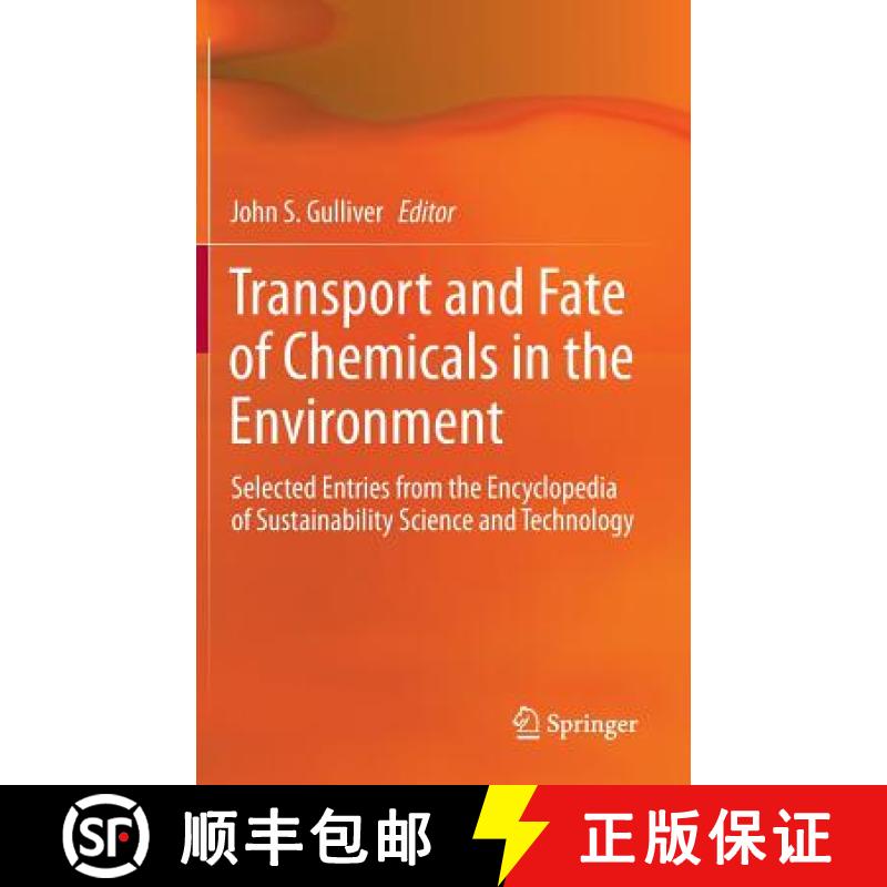 【3-4周达】Transport and Fate of Chemicals in the Environment : Selected Entries from the Encyclopedi... [9781461457305]