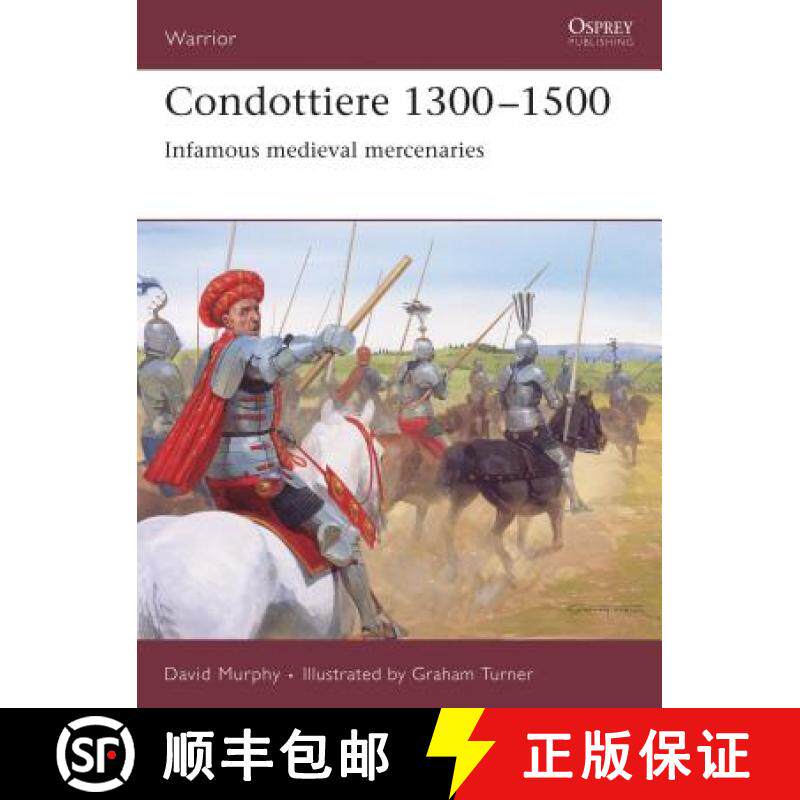 预订 Condottiere 1300-1500: Infamous Medieval Mercenaries [9781846030772]