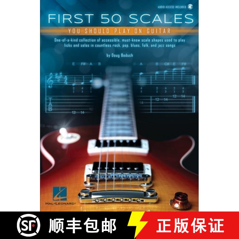 【3-4周达】First 50 Scales You Should Play on Guitar - Must-Know Scale Shapes Used to Play Licks & So... [9798350107999]