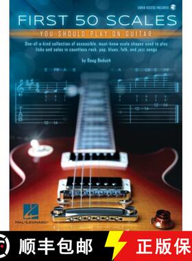 预订 First 50 Scales You Should Play on Guitar - Must-Know Scale Shapes Used to Play Licks & Solos in... [9798350107999]