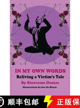 预订 In My Own Words: Reliving a Victim's Tale [9798895312117]