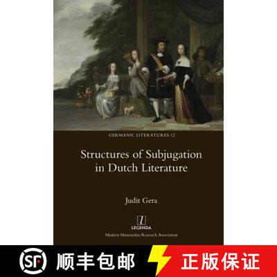 【3-4周达】Structures of Subjugation in Dutch Literature [9781781883068]
