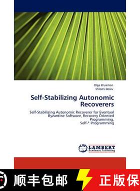 预订 Self-Stabilizing Autonomic Recoverers [9783845473031]